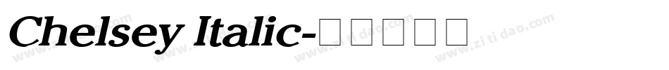 Chelsey Italic字体转换